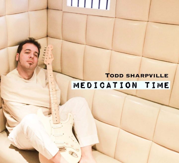 Todd Sharpville-Medication Time