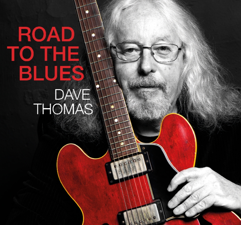 Dave Thomas - Road To The Blues