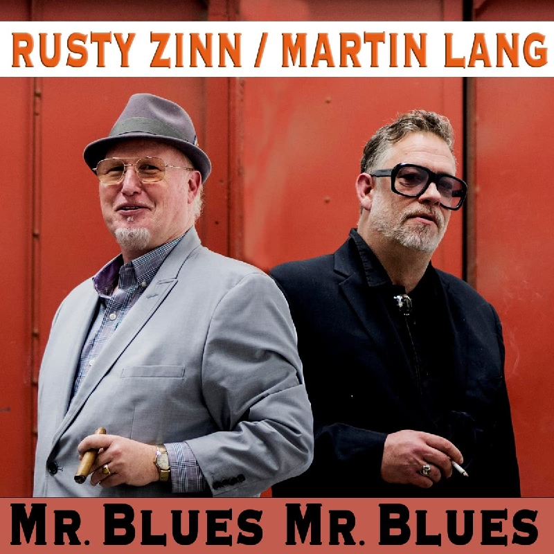 Rusty Zinn & Martin Lang - Mr. Blues Mr. Blues
