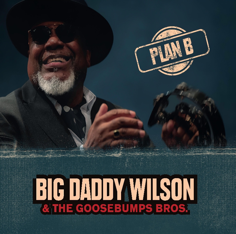 BigDaddyWilson-PlanB